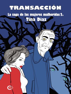 cover image of Transacción (La saga de las mujeres heridas 2)